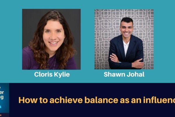 How to achieve balance as an influencer - Shawn Johal